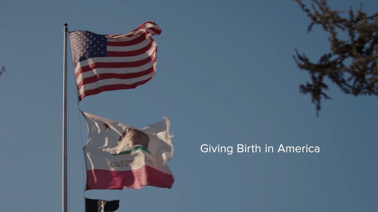 Giving Birth in America: California